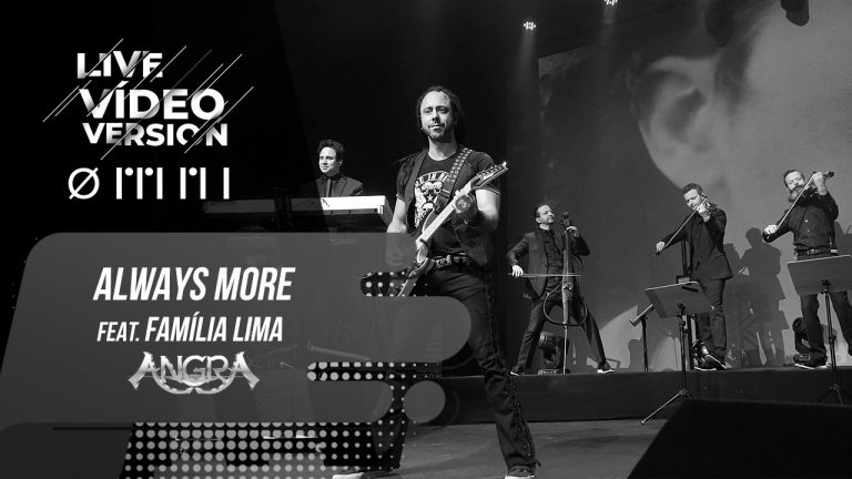 Angra: “Always More” ganha vídeo ao vivo com participação da Família Lima