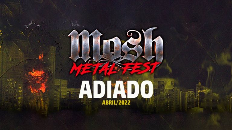 Mosh Metal Fest é adiado para 2022