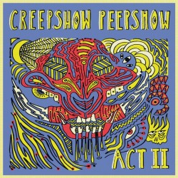 Creepshow Peepshow: Act II