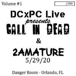 DCxPC Live Vol.  Presents Call In Dead