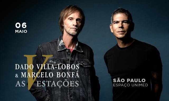 As V Estações: Dado Villa-Lobos e Marcelo Bonfá chegam no Espaço Unimed para a nova turnê celebrando os clássicos do rock nacional