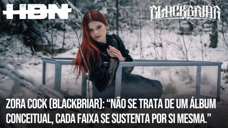 Zora Cock (Blackbriar): “Não se trata de um álbum conceitual, cada faixa se sustenta por si mesma.”