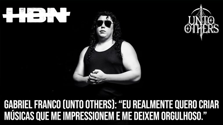 Gabriel Franco (Unto Others): “Eu realmente quero criar músicas que me impressionem e me deixem orgulhoso.”
