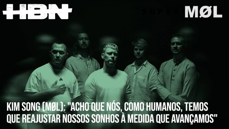 Kim Song (MØL): “Acho que nós, como humanos, temos que reajustar nossos sonhos à medida que avançamos”