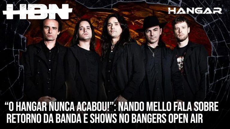 “O Hangar nunca acabou!”: Nando Mello fala sobre retorno da banda e shows no Bangers Open Air