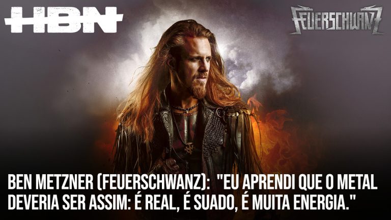 Ben Metzner (Feuerschwanz):  “Eu aprendi que o metal deveria ser assim: é real, é suado, é muita energia.”