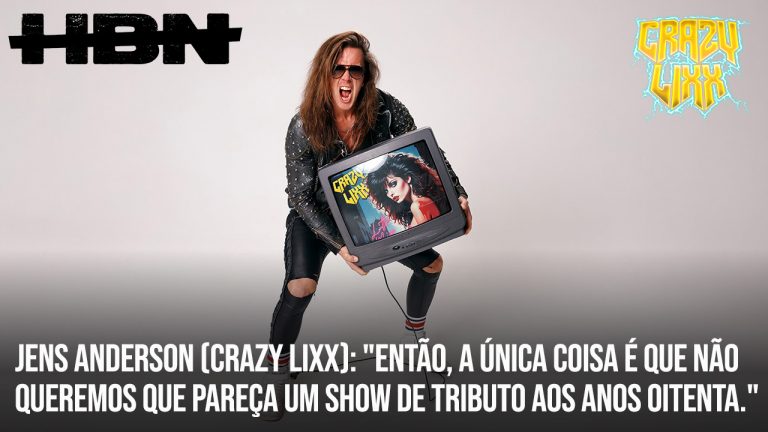 Jens Anderson (Crazy Lixx): “Então, a única coisa é que não queremos que pareça um show de tributo aos anos oitenta.”