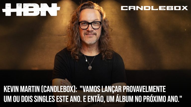 Kevin Martin (Candlebox):  “Vamos lançar provavelmente um ou dois singles este ano. E então, um álbum no próximo ano.”