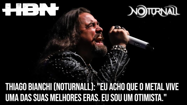 Thiago Bianchi (Noturnall): “Eu acho que o metal vive uma das suas melhores eras. Eu sou um otimista.”