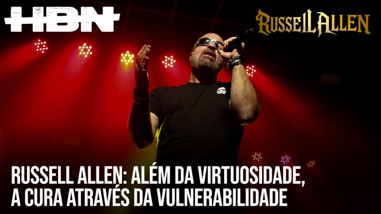 Russell Allen: Além da virtuosidade, a cura através da vulnerabilidade